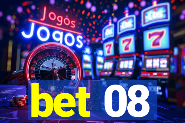 bet 08